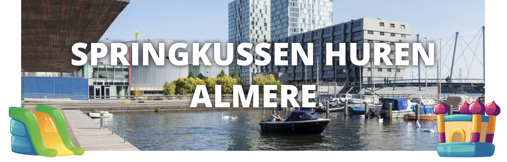 Springkussen huren Almere