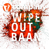 Wipe out baan